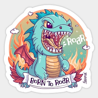 Born to Roar - Majestic Dragon statement Sticker